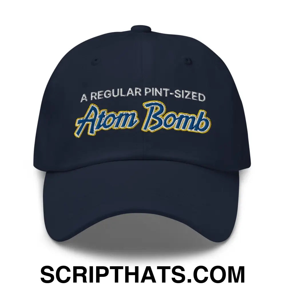 A Regular Pint-Sized Atom Bomb Script Dad Hat Navy