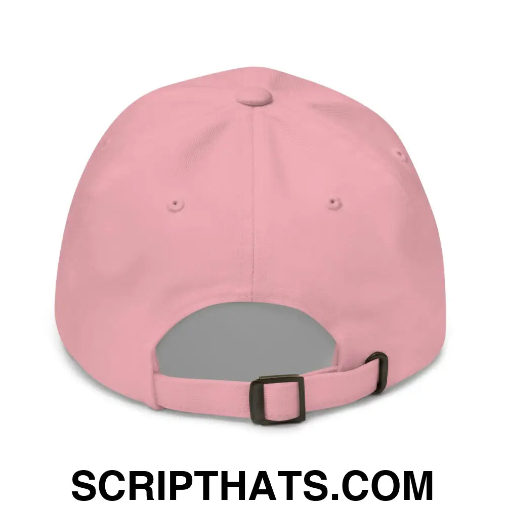 After We Fuck Leave Dad Hat Pink