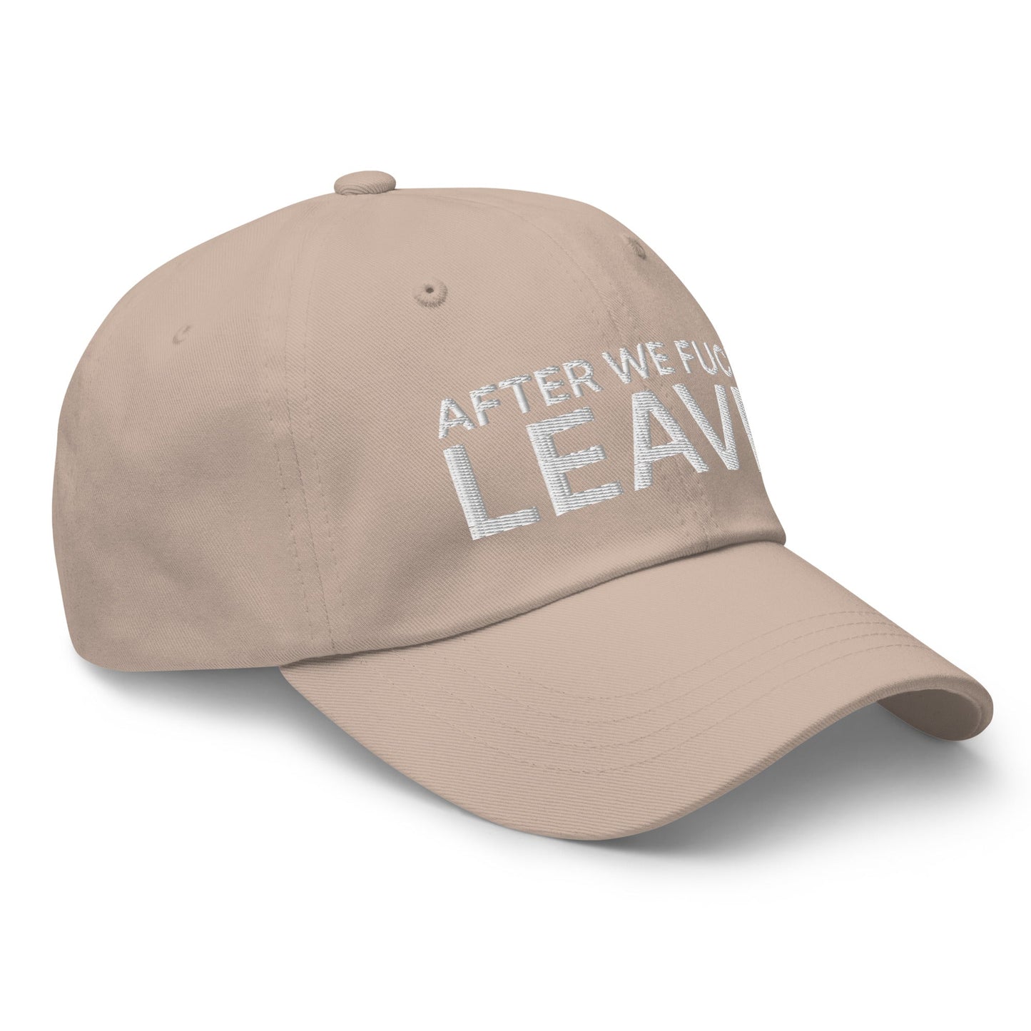 After We Fuck Leave Dad Hat Stone