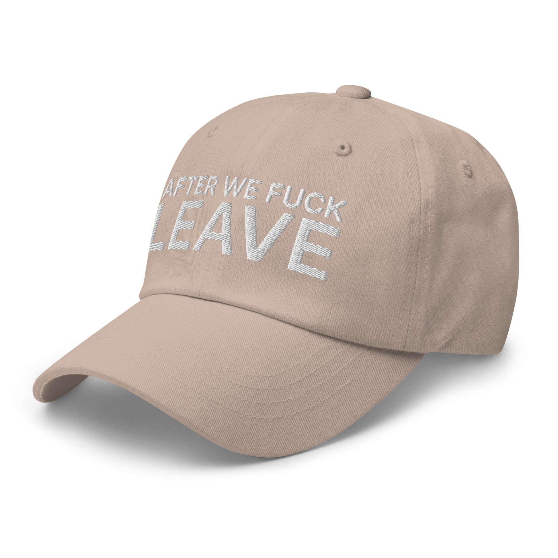 After We Fuck Leave Dad Hat Stone