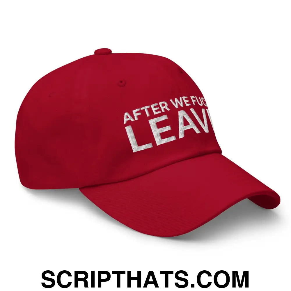 After We Fuck Leave Dad Hat Cranberry