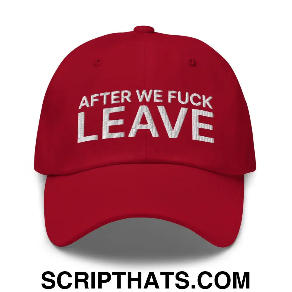 After We Fuck Leave Dad Hat Cranberry