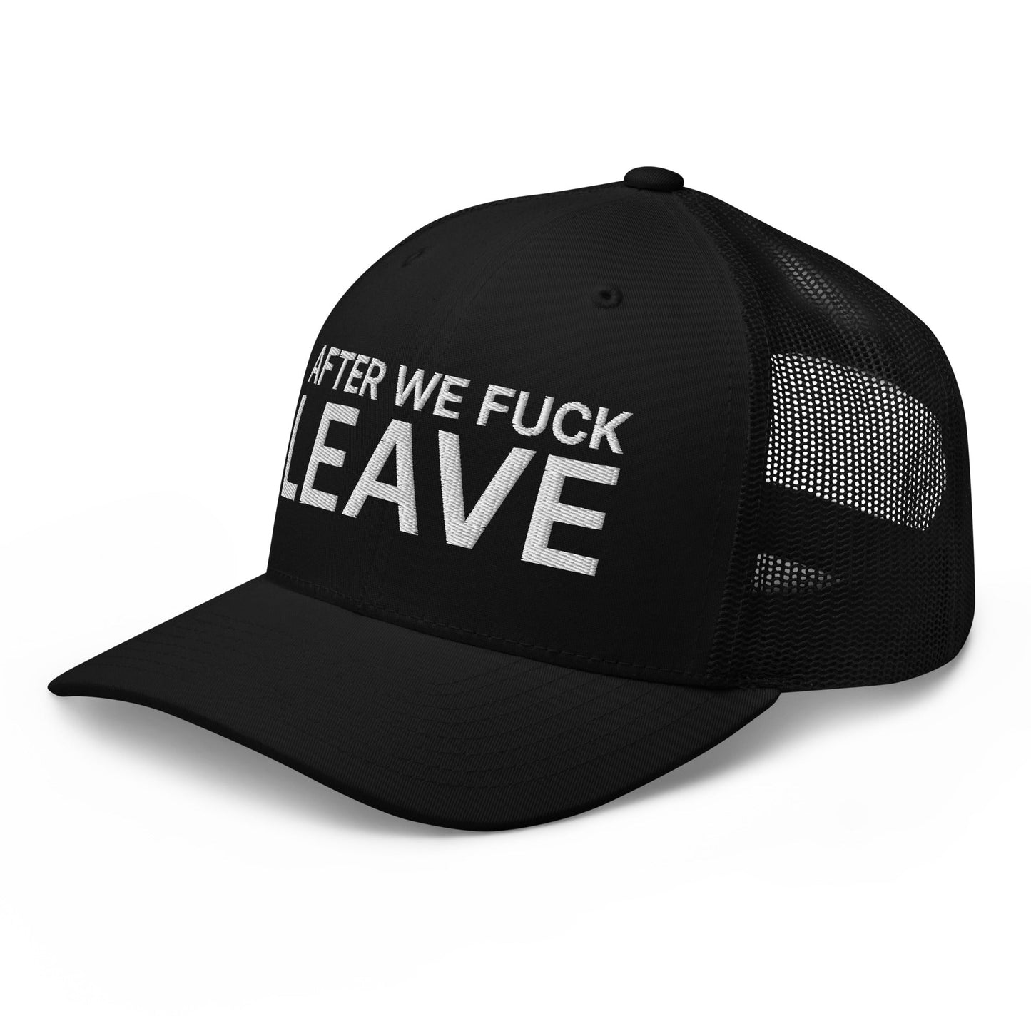 After We Fuck Leave Retro Trucker Hat Black