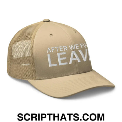 After We Fuck Leave Retro Trucker Hat Khaki