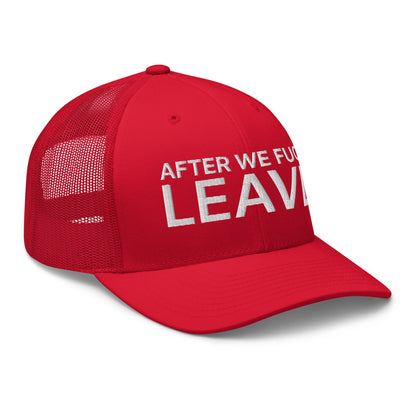 After We Fuck Leave Retro Trucker Hat Red