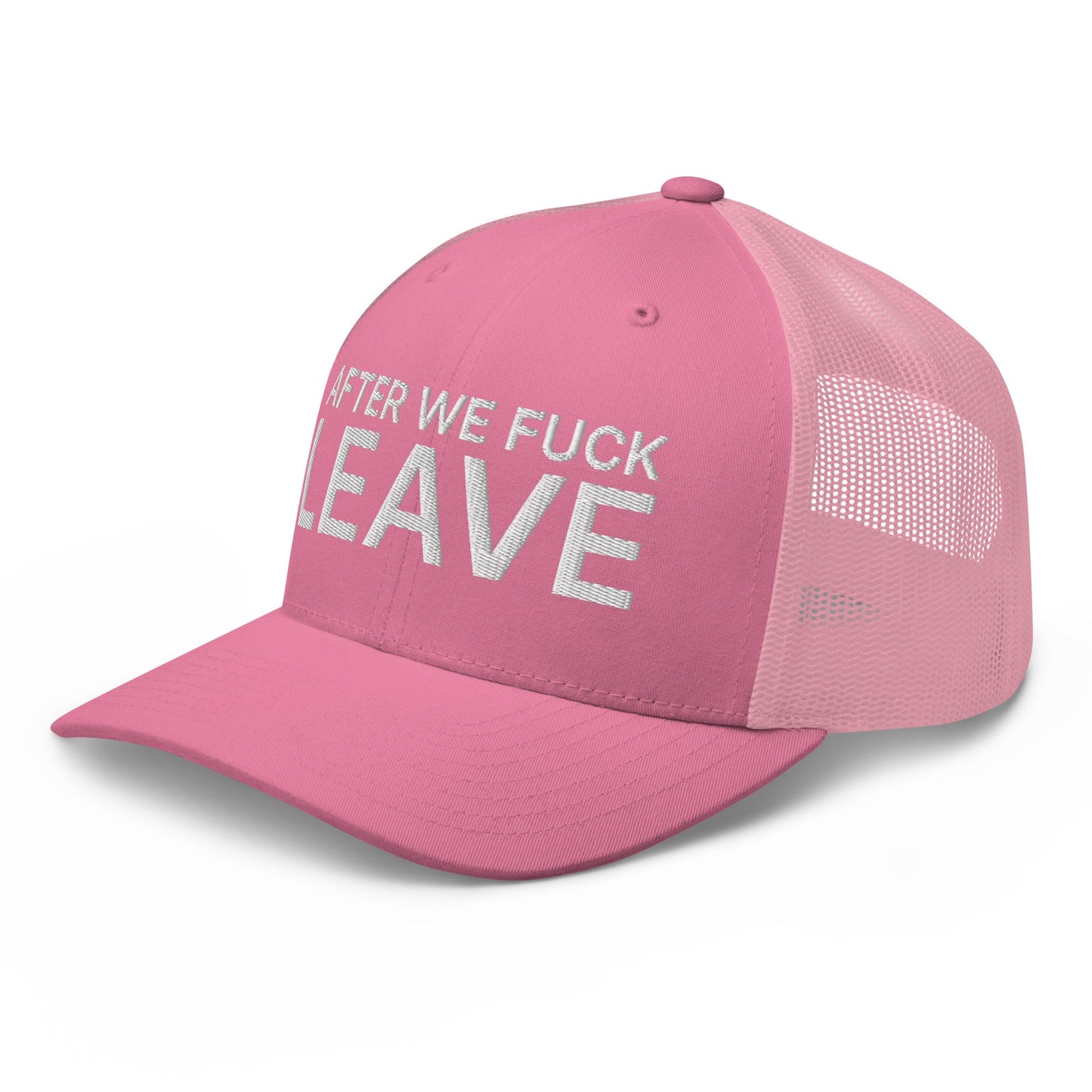 After We Fuck Leave Retro Trucker Hat Pink