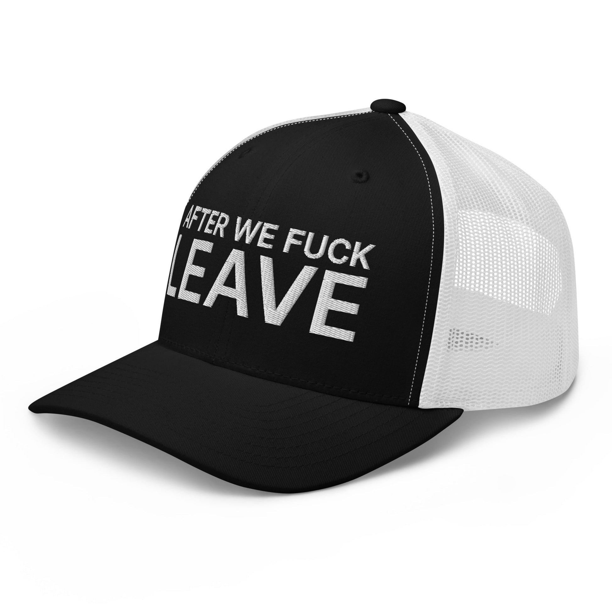 After We Fuck Leave Retro Trucker Hat Black White