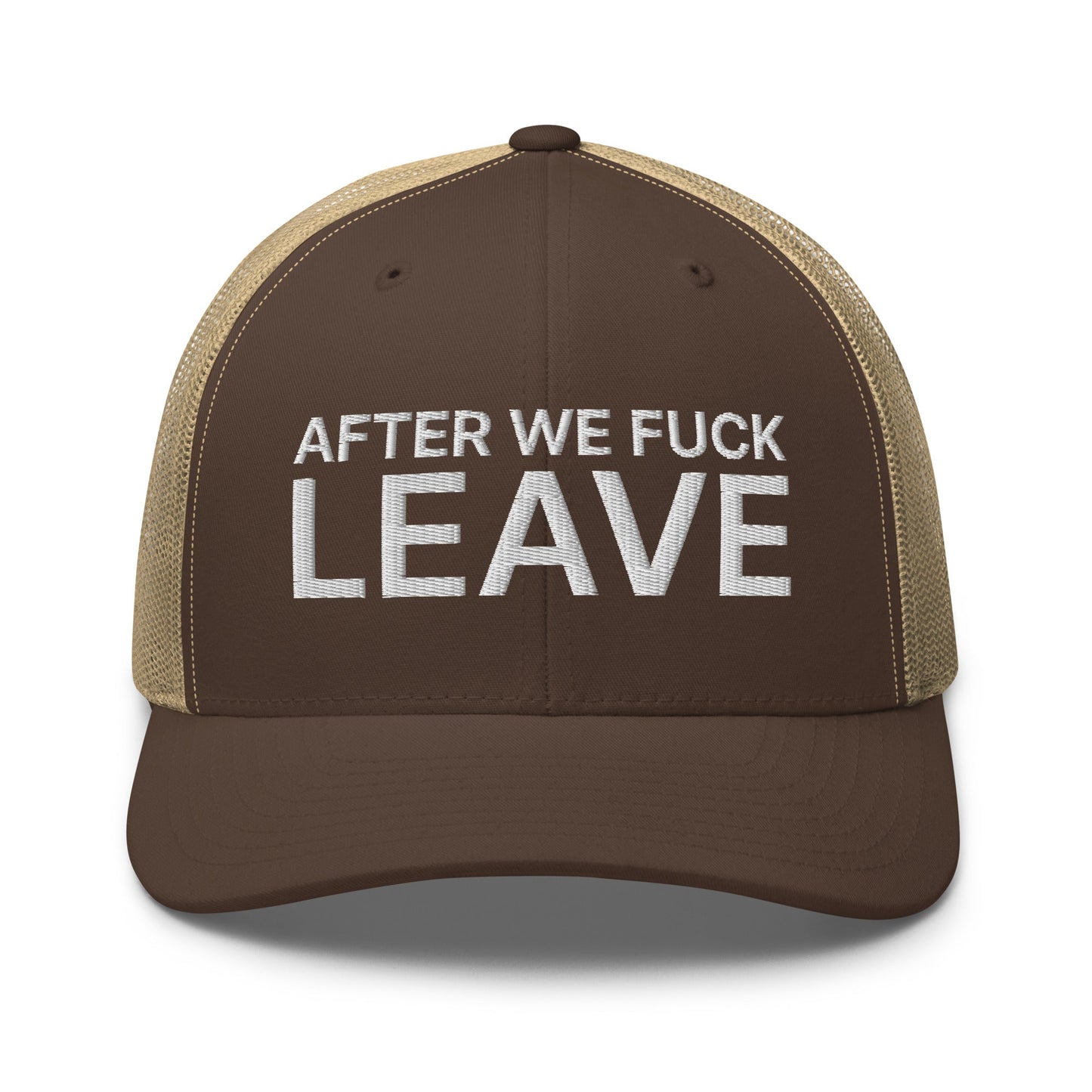 After We Fuck Leave Retro Trucker Hat Brown Khaki