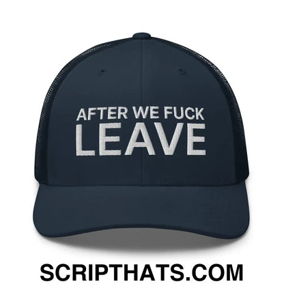 After We Fuck Leave Retro Trucker Hat Navy