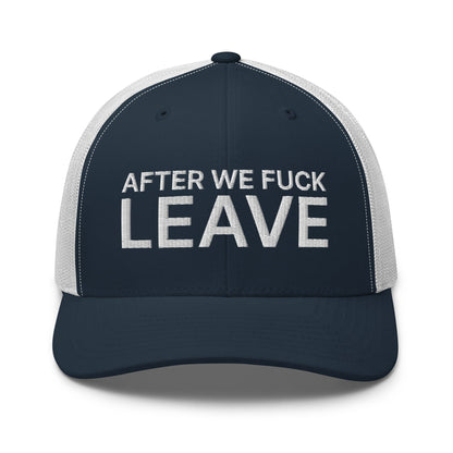 After We Fuck Leave Retro Trucker Hat Navy White