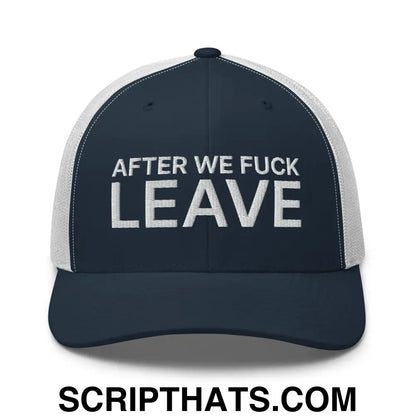 After We Fuck Leave Retro Trucker Hat Navy White