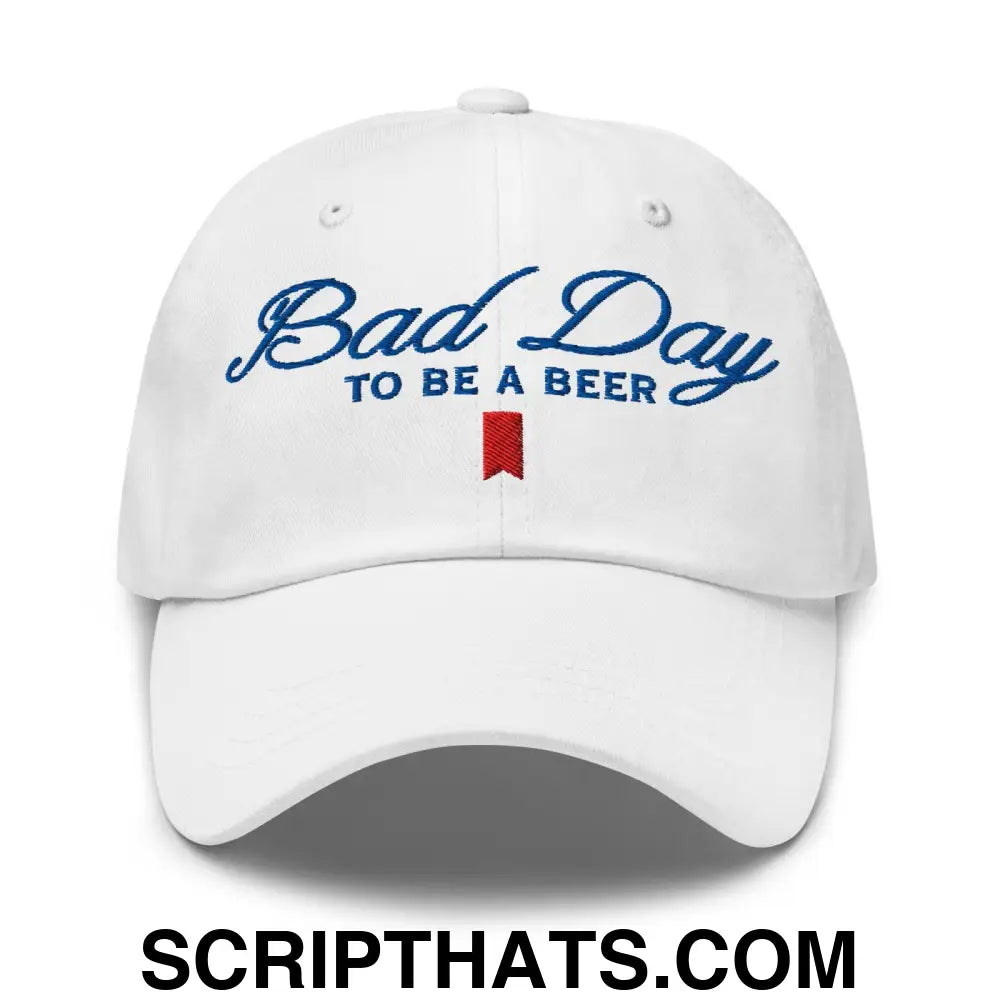 Bad Day to be a Beer Embroidered Dad Hat Default Title