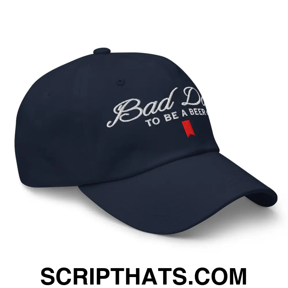 Bad Day to be a Beer Embroidered Dad Hat Blue Default Title