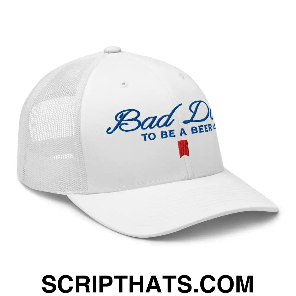 Bad Day to be a Beer Embroidered Mesh Trucker Hat Default Title