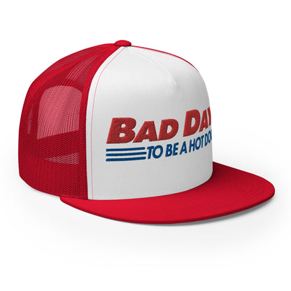 Bad Day to Be a Hot Dog Flat Bill Brim Trucker Hat Red White Red