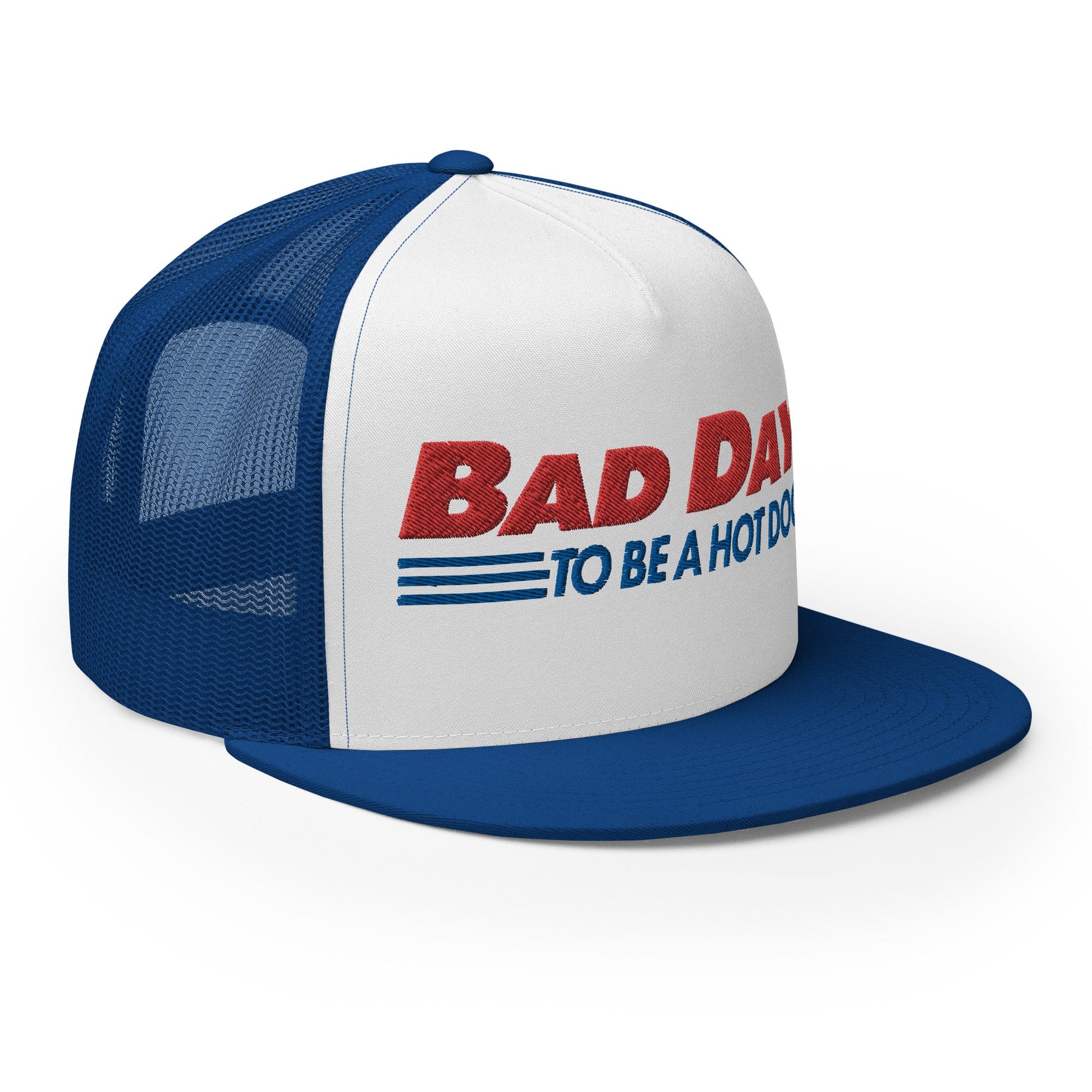 Bad Day to Be a Hot Dog Flat Bill Brim Trucker Hat Royal White Royal