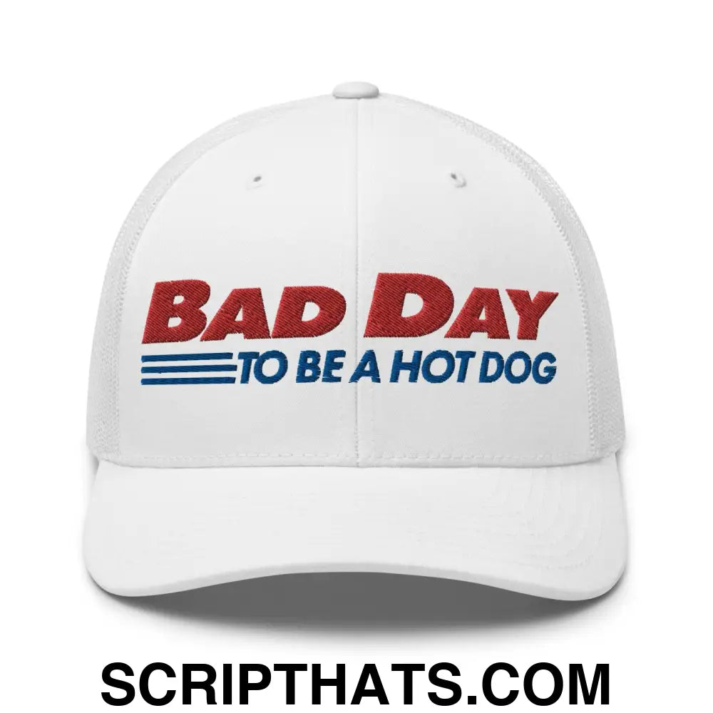 Bad Day to Be a Hot Dog Retro Trucker Hat White