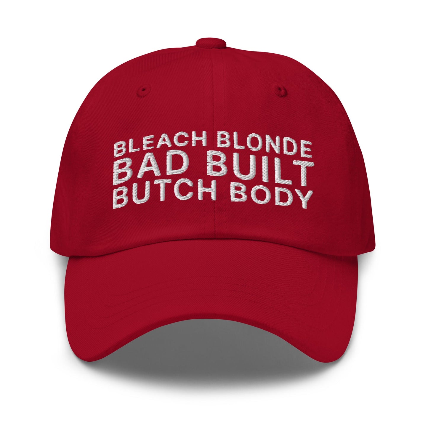 Bleach Blonde Bad Built Butch Body Dad Hat Cranberry