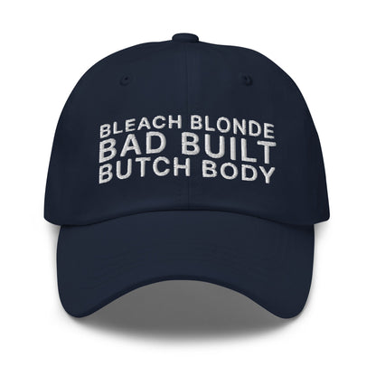 Bleach Blonde Bad Built Butch Body Dad Hat Navy