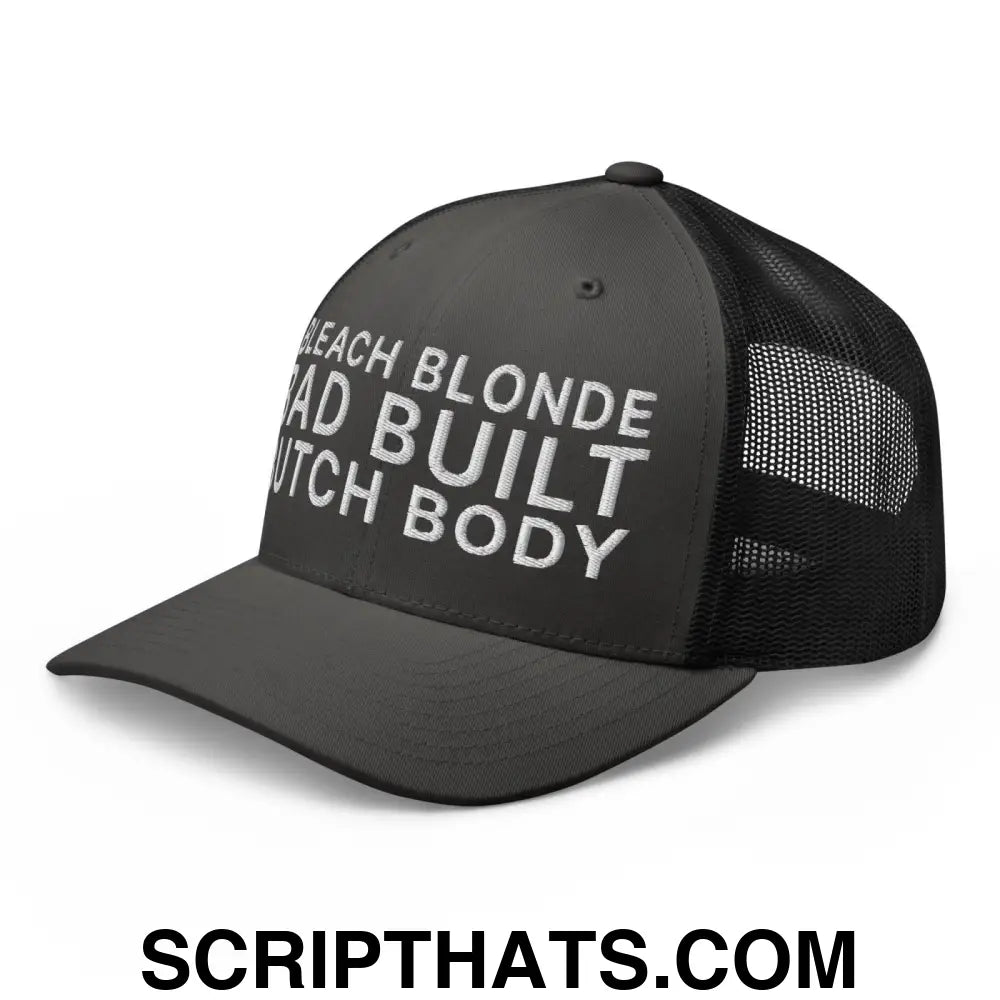 Bleach Blonde Bad Built Butch Body Dad Retro Trucker Hat Charcoal Black