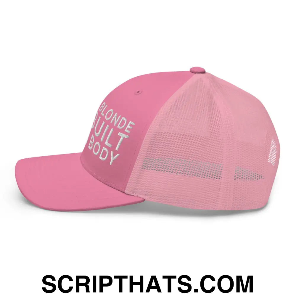 Bleach Blonde Bad Built Butch Body Dad Retro Trucker Hat Pink