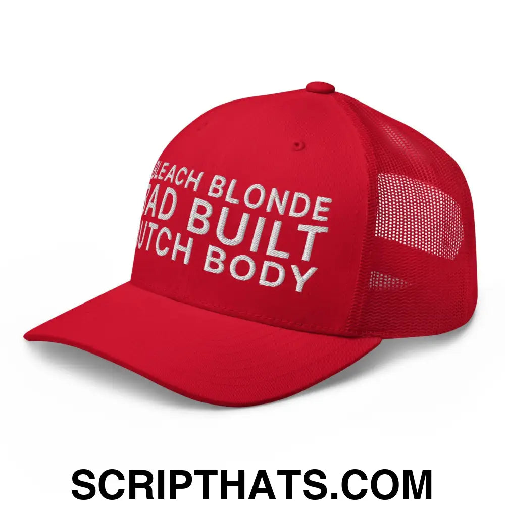 Bleach Blonde Bad Built Butch Body Dad Retro Trucker Hat Red