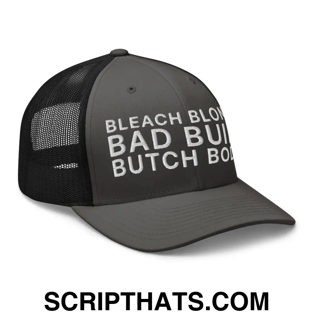 Bleach Blonde Bad Built Butch Body Dad Retro Trucker Hat Charcoal Black