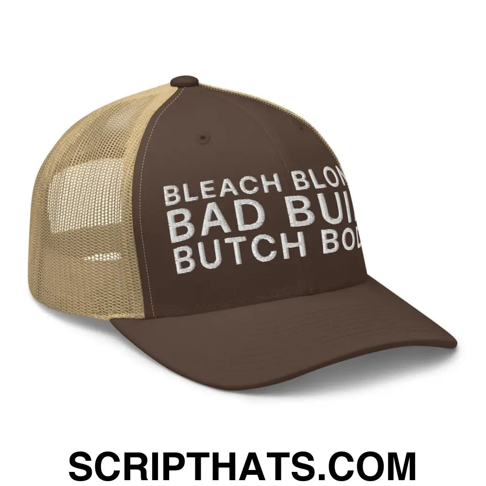 Bleach Blonde Bad Built Butch Body Dad Retro Trucker Hat Brown Khaki