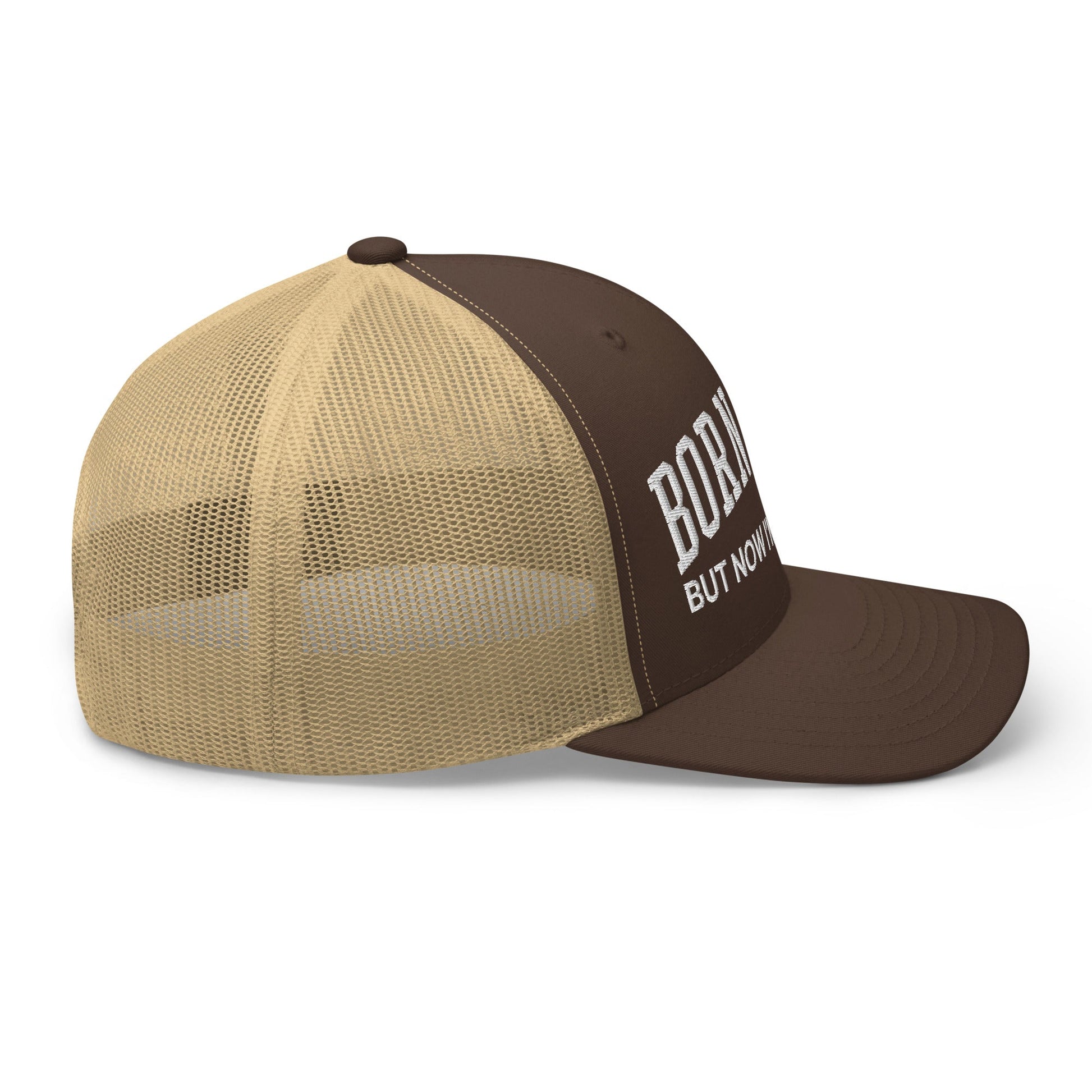 Born Free But Now I'm Expensive Retro Trucker Hat Brown Khaki