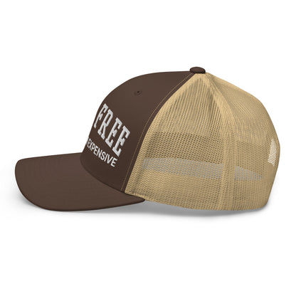 Born Free But Now I'm Expensive Retro Trucker Hat Brown Khaki