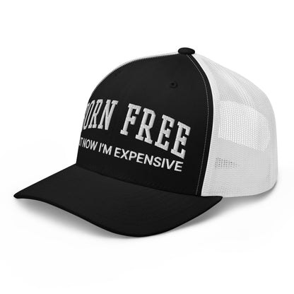 Born Free But Now I'm Expensive Retro Trucker Hat Black White