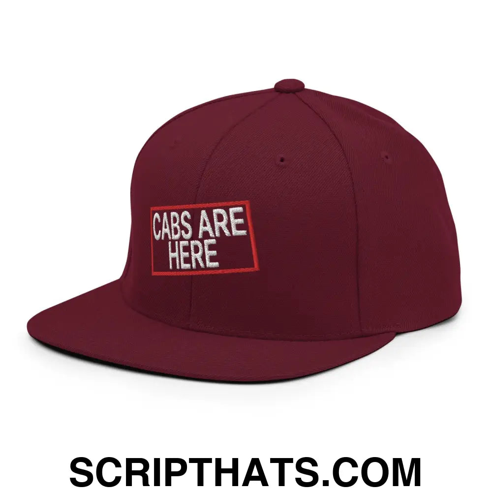 Cabs Are Here Bill Brim Snapback Hat Maroon