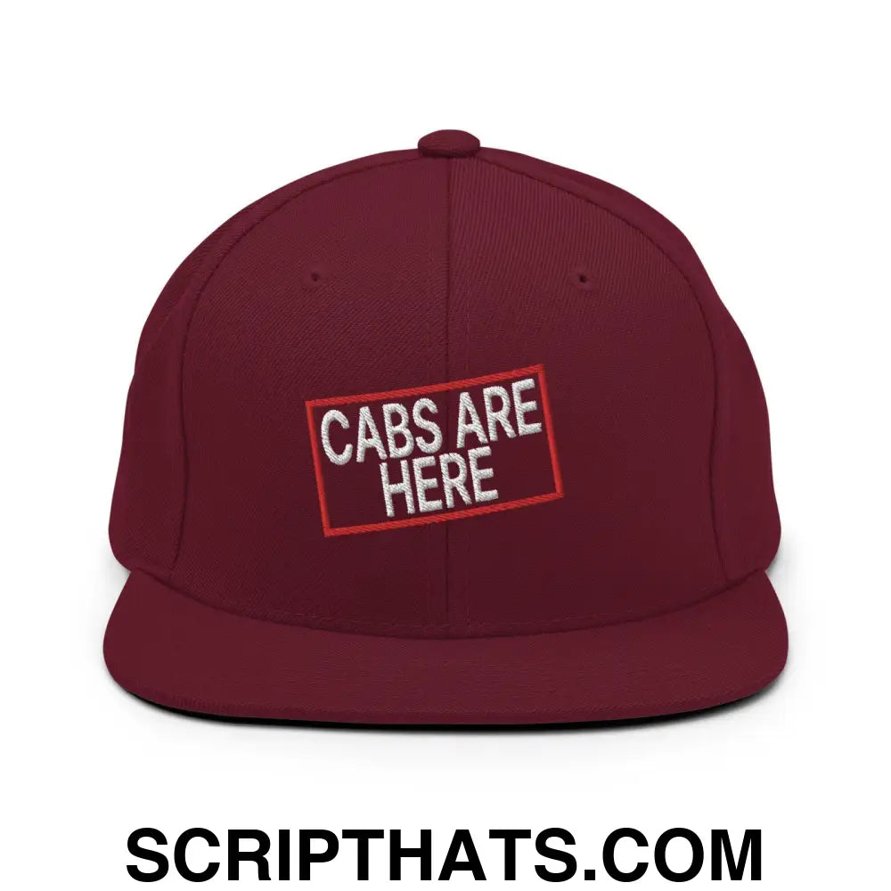 Cabs Are Here Bill Brim Snapback Hat Maroon