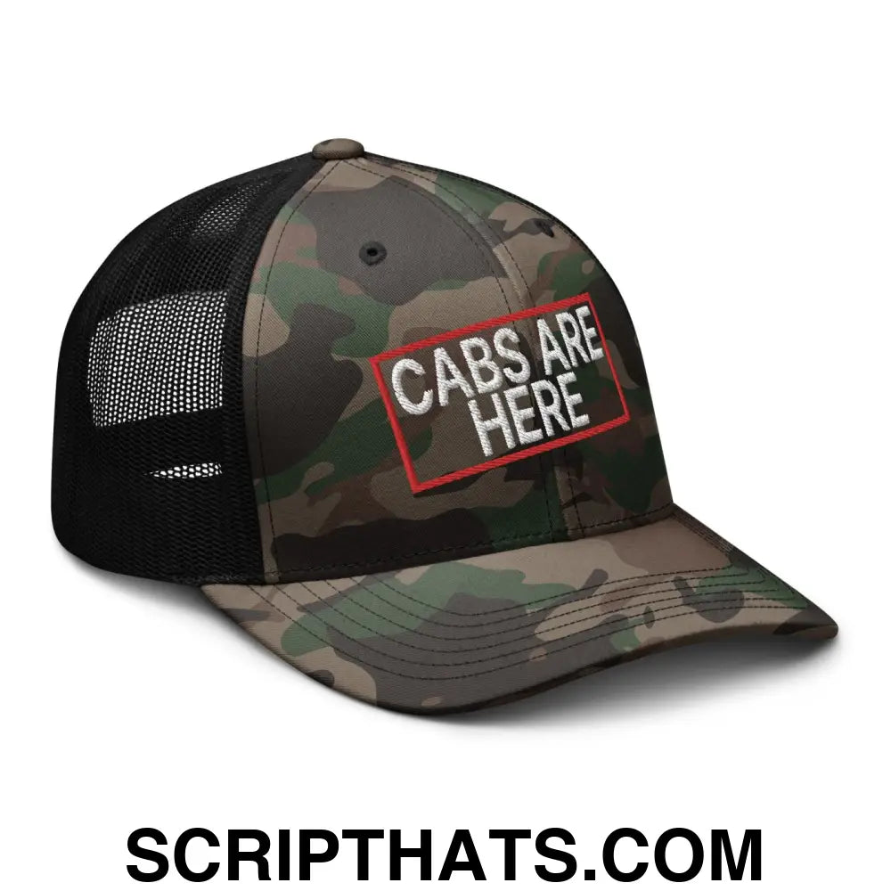 Cabs Are Here Camo Trucker Hat Camo Black