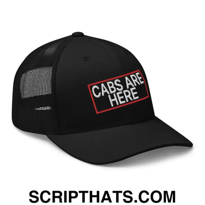 Cabs Are Here Retro Trucker Hat Black