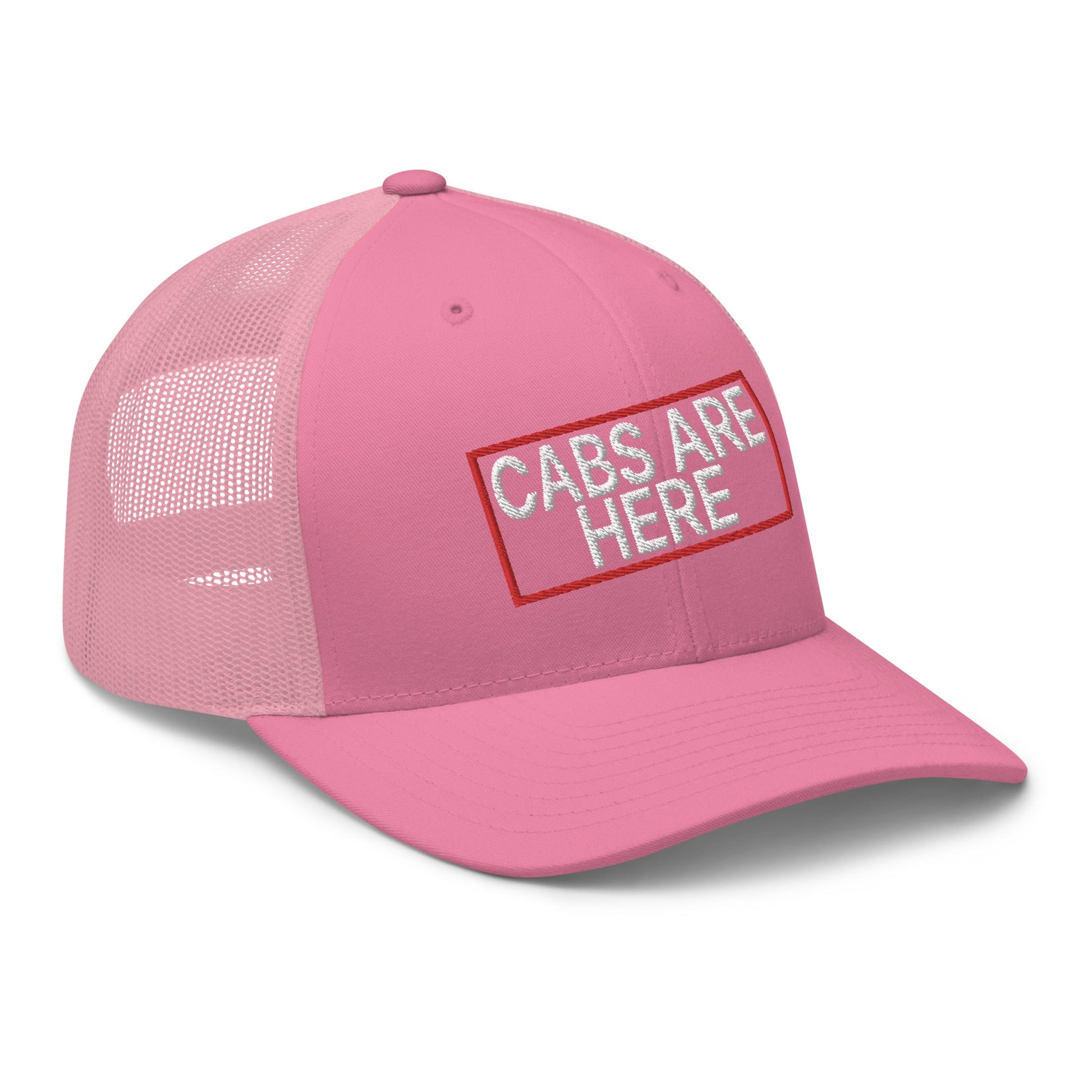 Cabs Are Here Retro Trucker Hat Pink