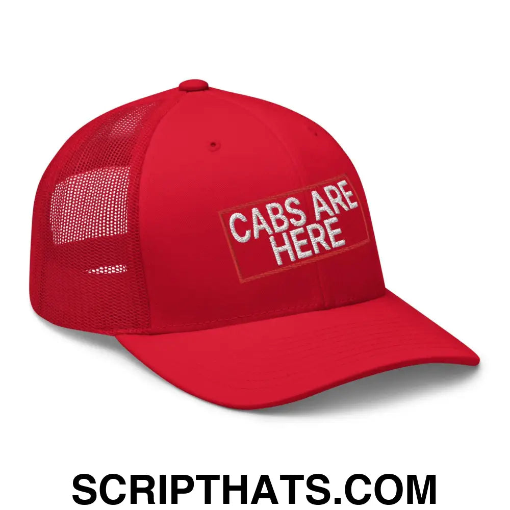 Cabs Are Here Retro Trucker Hat Red