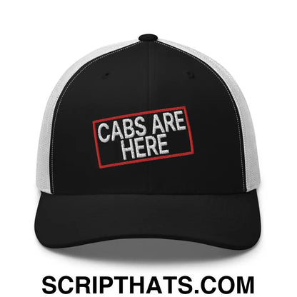 Cabs Are Here Retro Trucker Hat Black White