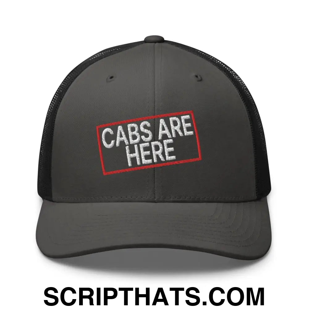 Cabs Are Here Retro Trucker Hat Charcoal Black