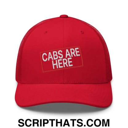 Cabs Are Here Retro Trucker Hat Red