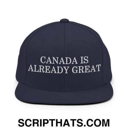 Canada is Already Great Embroidered Flat Bill Brim Snapback Hat Navy