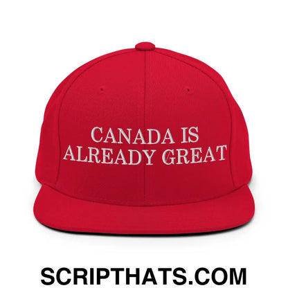 Canada is Already Great Embroidered Flat Bill Brim Snapback Hat Red