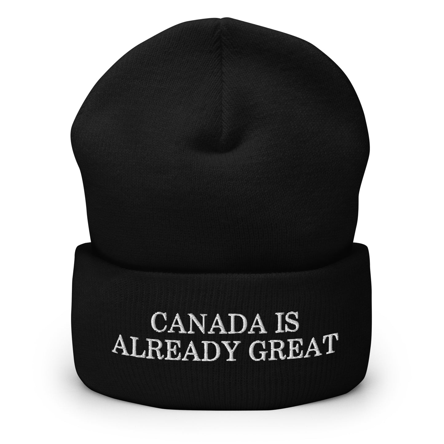 Canada is Already Great Embroidered Knit Cuffed Beanie Black