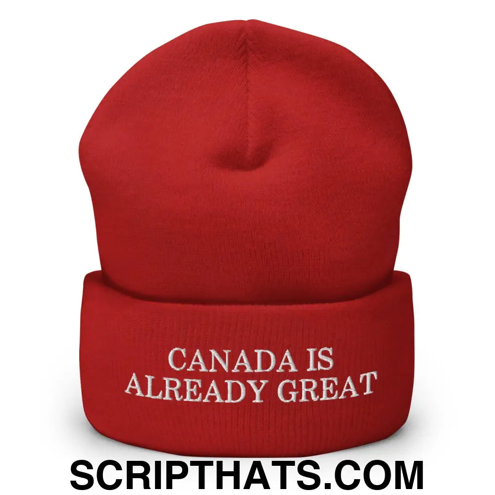 Canada is Already Great Embroidered Knit Cuffed Beanie Red