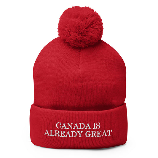 Canada is Already Great Embroidered Knit Pom Pom Beanie Red