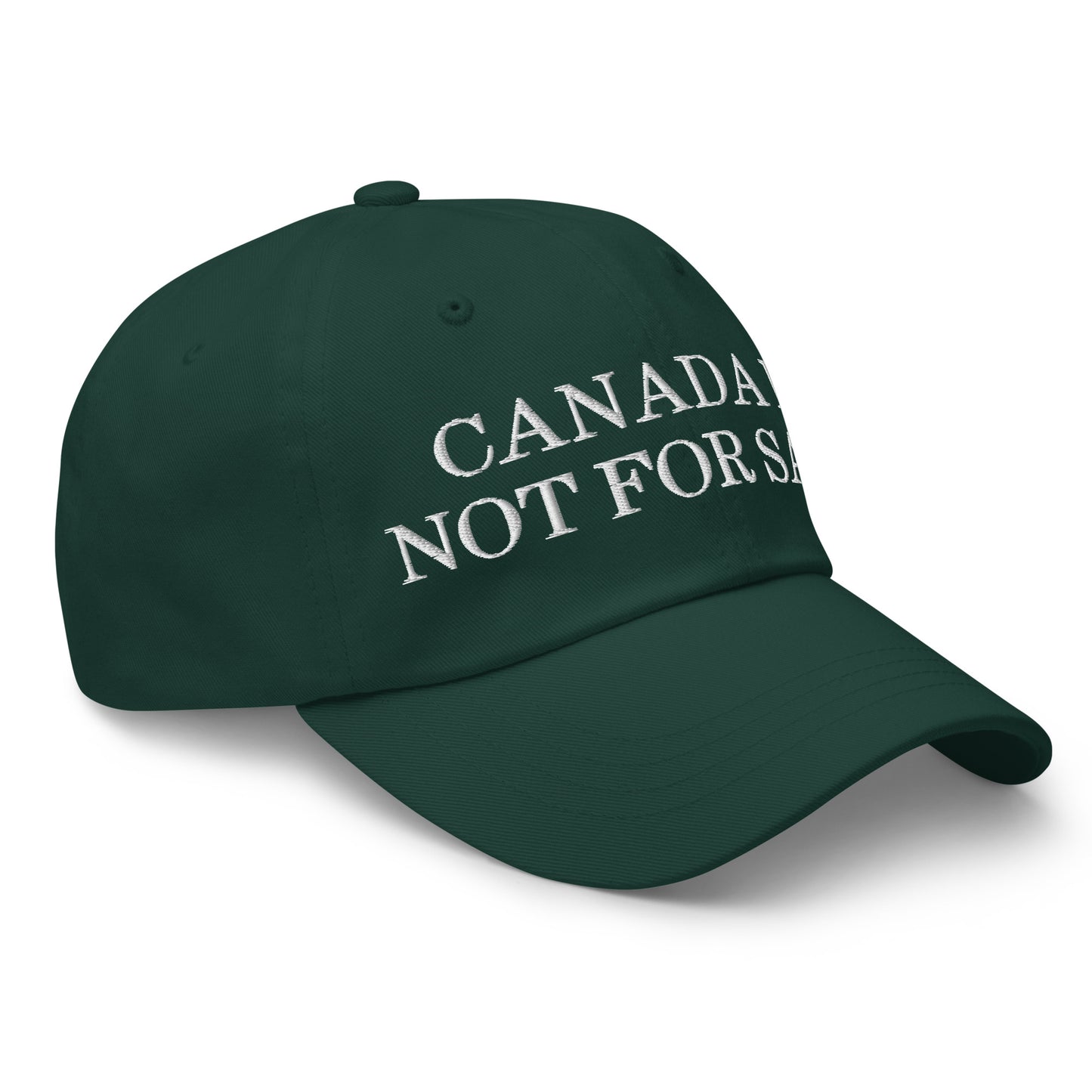 Canada is not for Sale Embroidered Dad Hat Spruce