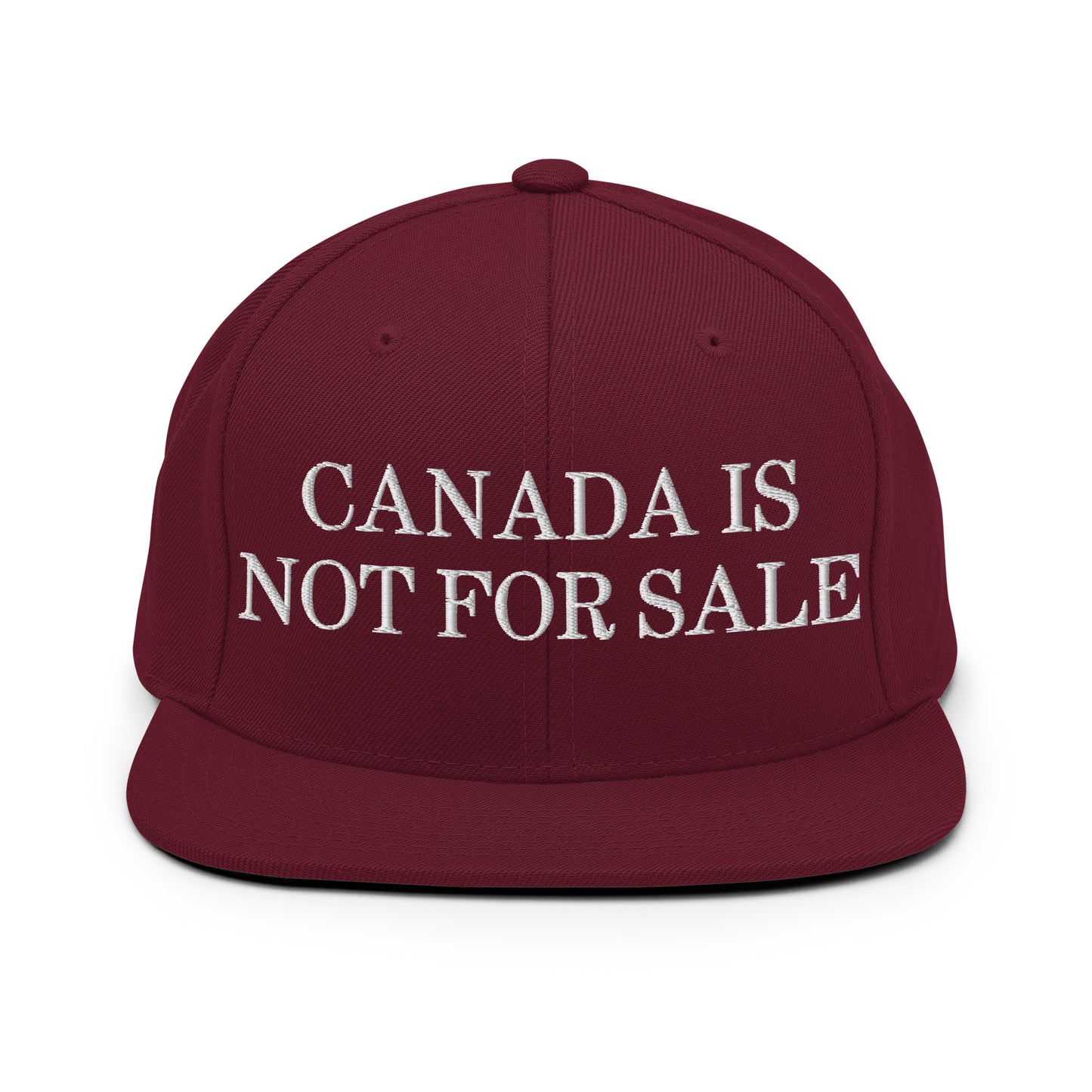 Canada is not for Sale Embroidered Flat Bill Brim Snapback Hat Maroon