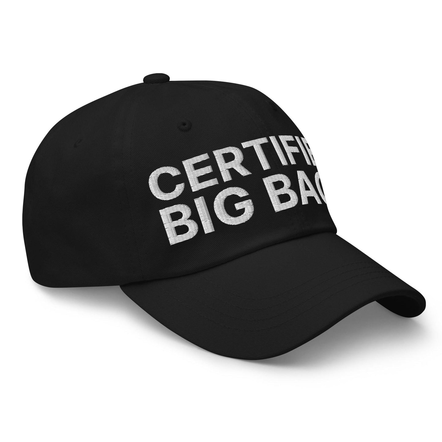 Certified Big Back Embroidered Dad Hat Black