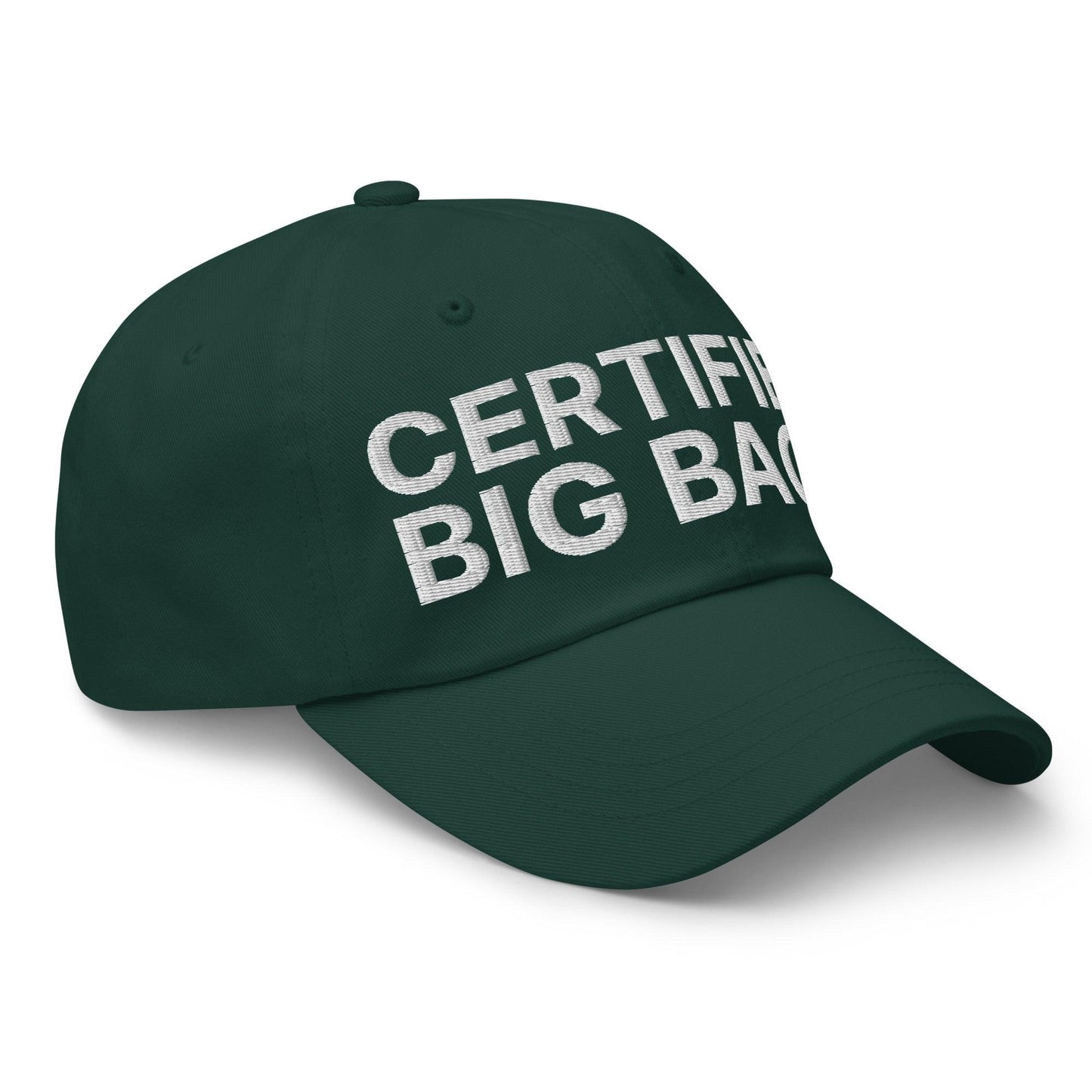 Certified Big Back Embroidered Dad Hat Spruce