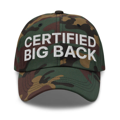 Certified Big Back Embroidered Dad Hat Green Camo